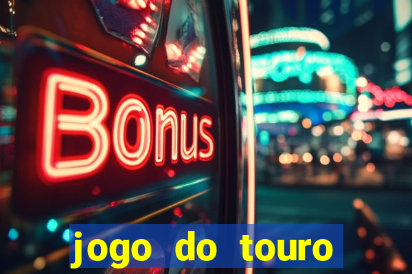 jogo do touro plataforma nova